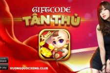 Giftcode Vuong Quoc Xeng – Tân thủ nhận Code không ngừng nghỉ